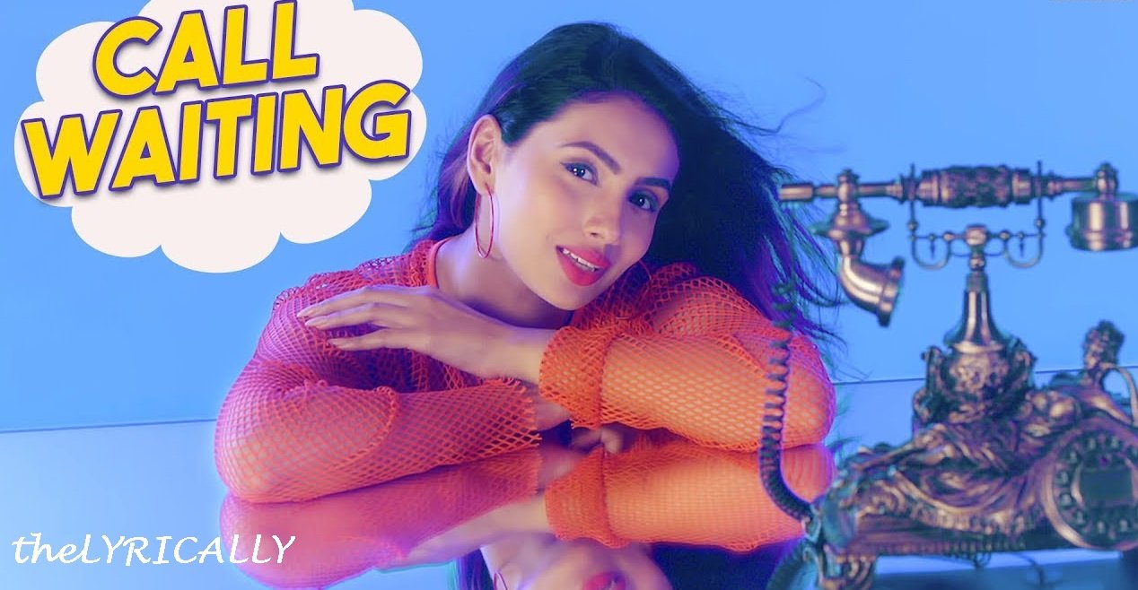 Call Waiting Lyrics Mr Mnv Aashna H Thelyrically Com call waiting lyrics mr mnv aashna h