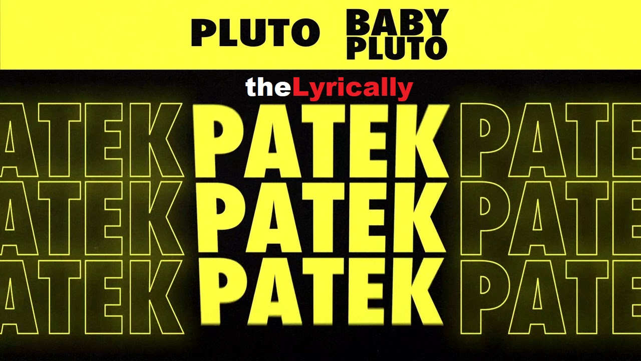 Patek from theLyrically.com
