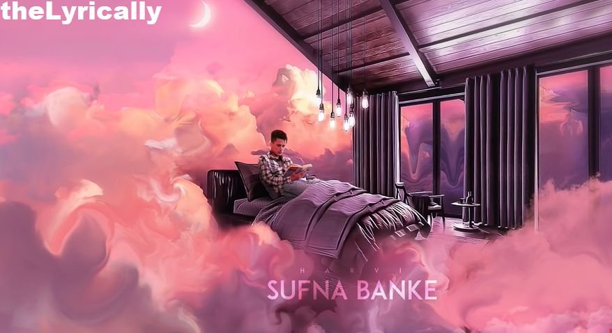 sufna-banke-lyrics-harvi-thelyrically