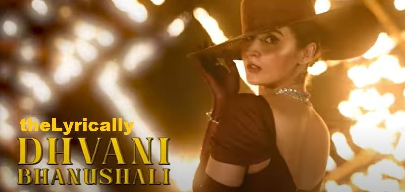 Mera Yaar Lyrics - Dhvani Bhanushali | TheLyrically.com